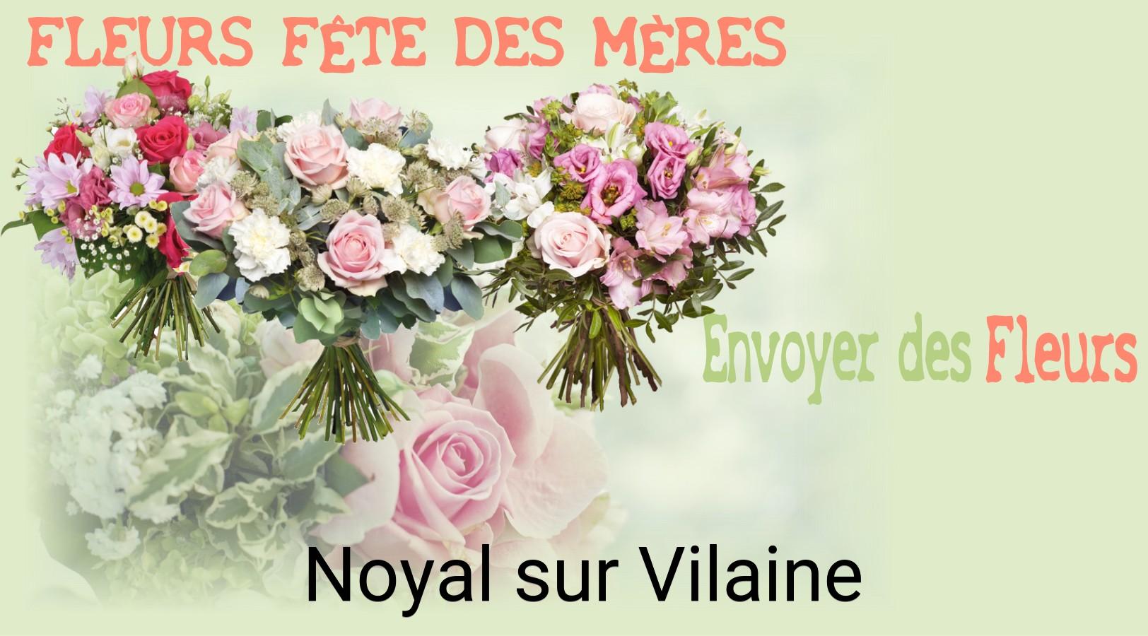 Bouquet de Fête des Mères livré à Noyal-sur-Vilaine